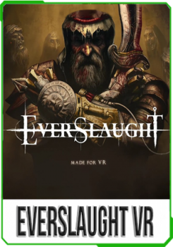 EVERSLAUGHT VR