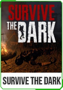 Survive The Dark